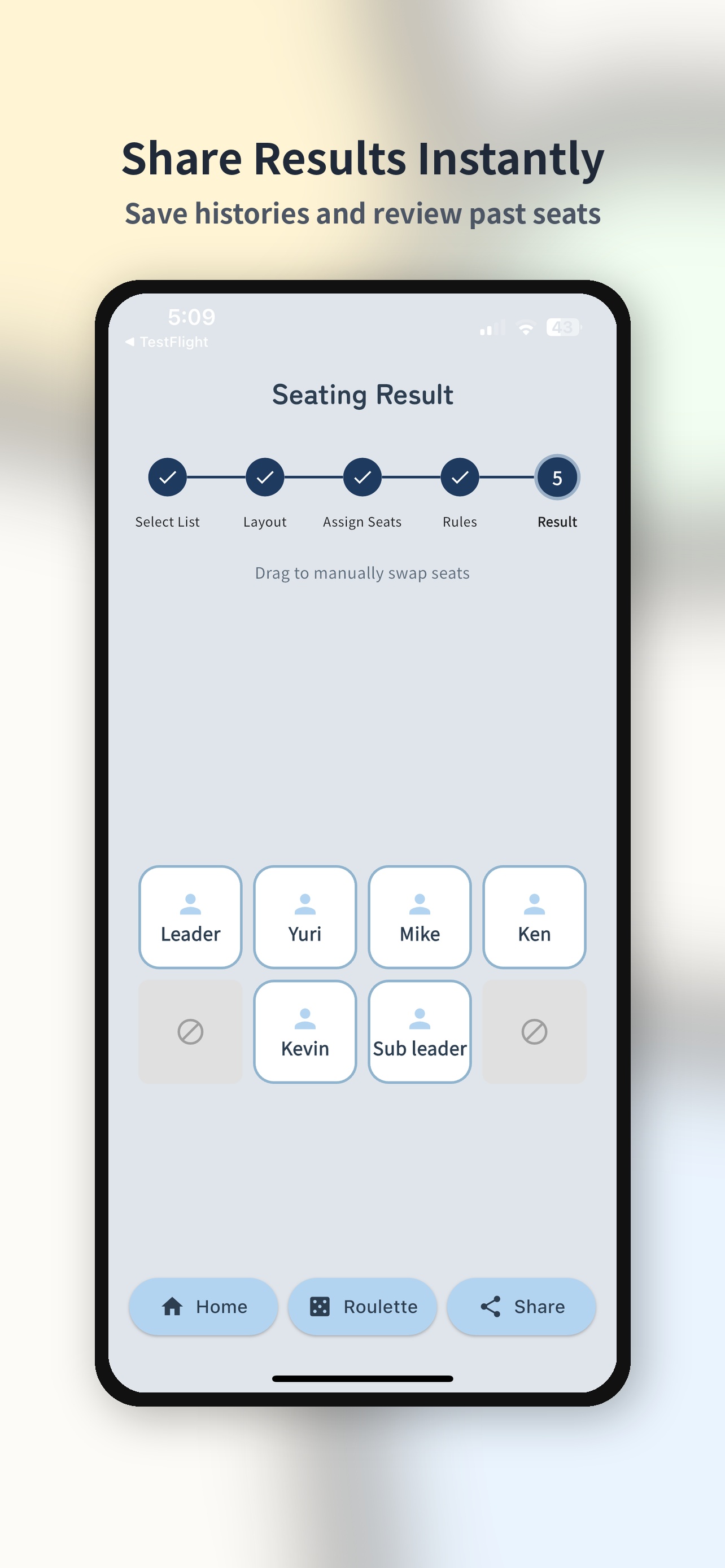 Quick Image Sharing Quick Image Sharing - Output the finished seating chart as a high-quality image with a single tap. Instantly share with members via messaging apps or AirDrop.